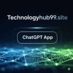 ChatGPT App 2025 – Full Information & Free Use Instances